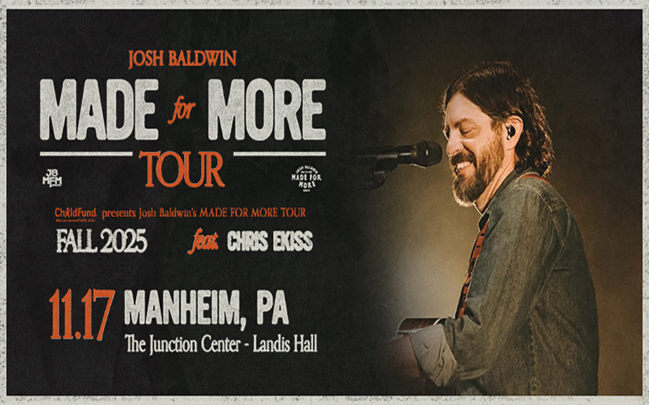Josh Baldwin's Made for More Tour flyer. concert in Manheim, PA on Nov. 17 featuring Chris Ekiss