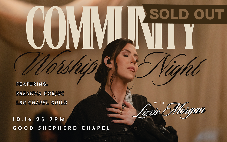 A community worship night at Lancaster Bible College – Good Shepherd Chapel. Led by Lizzie Morgan with openers Breanna Corjuc and a band from LBC Chapel Guild.